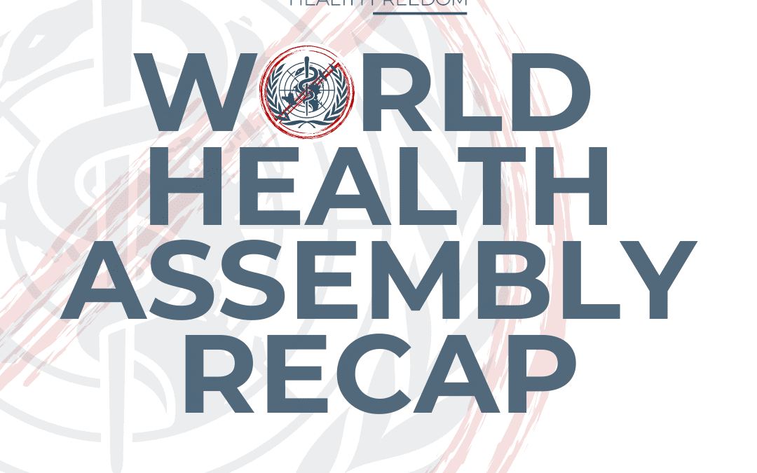 World Health Assembly Recap