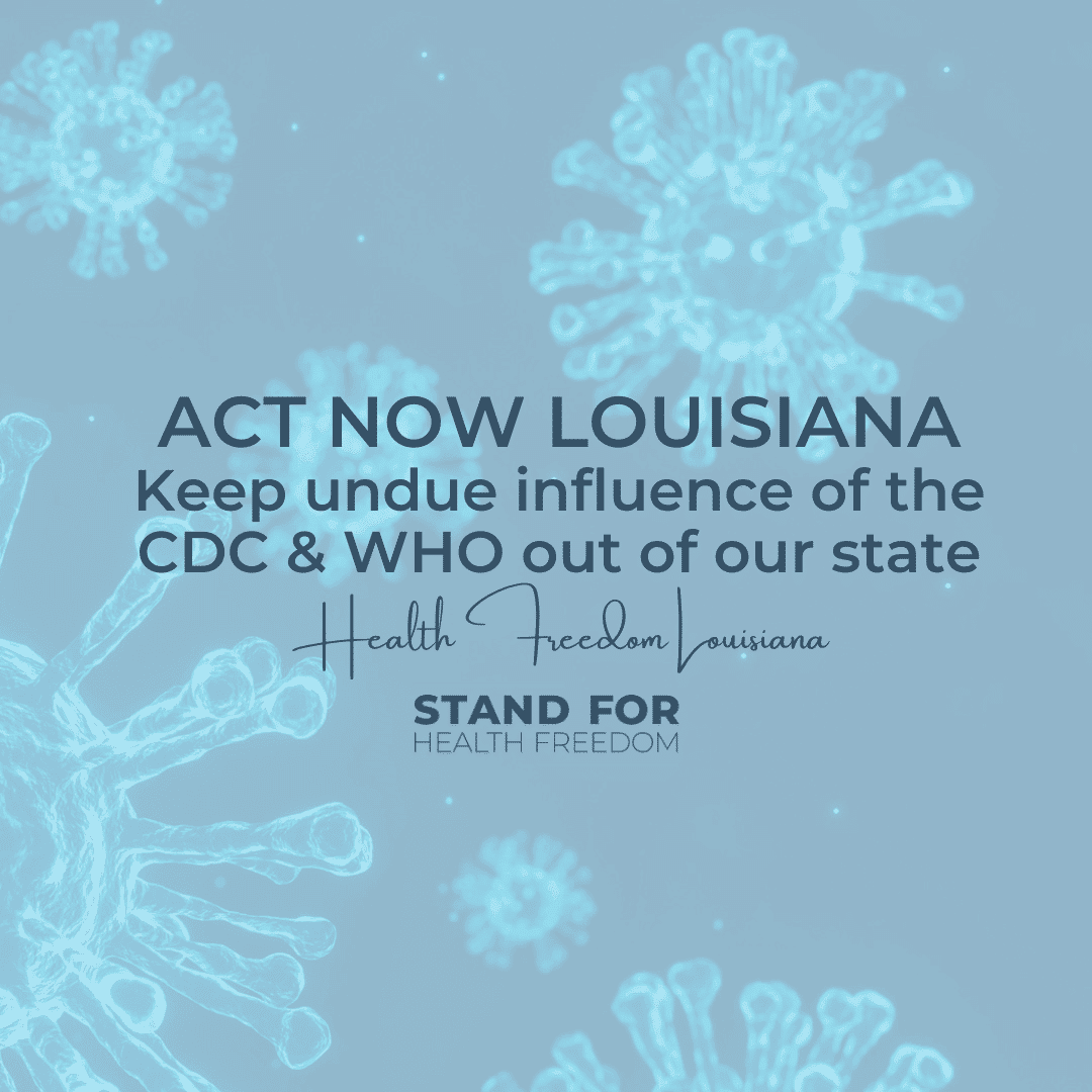 LOUISIANA: Let’s Make It Official: The CDC And The WHO Have No ...