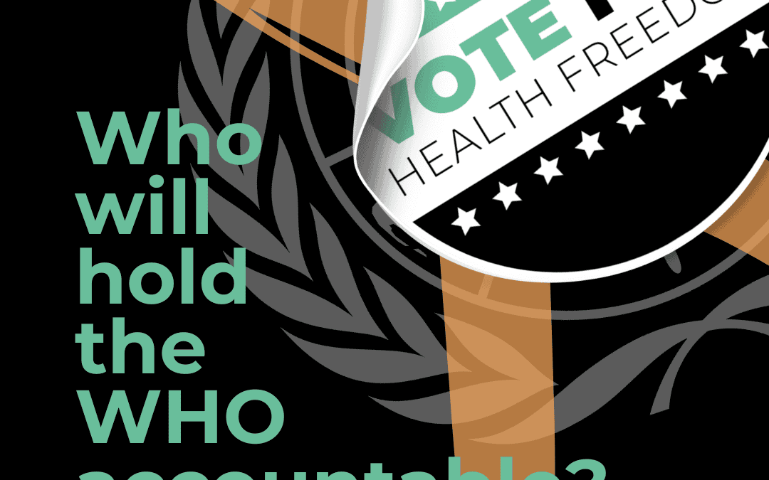 Who will hold the WHO accountable? 