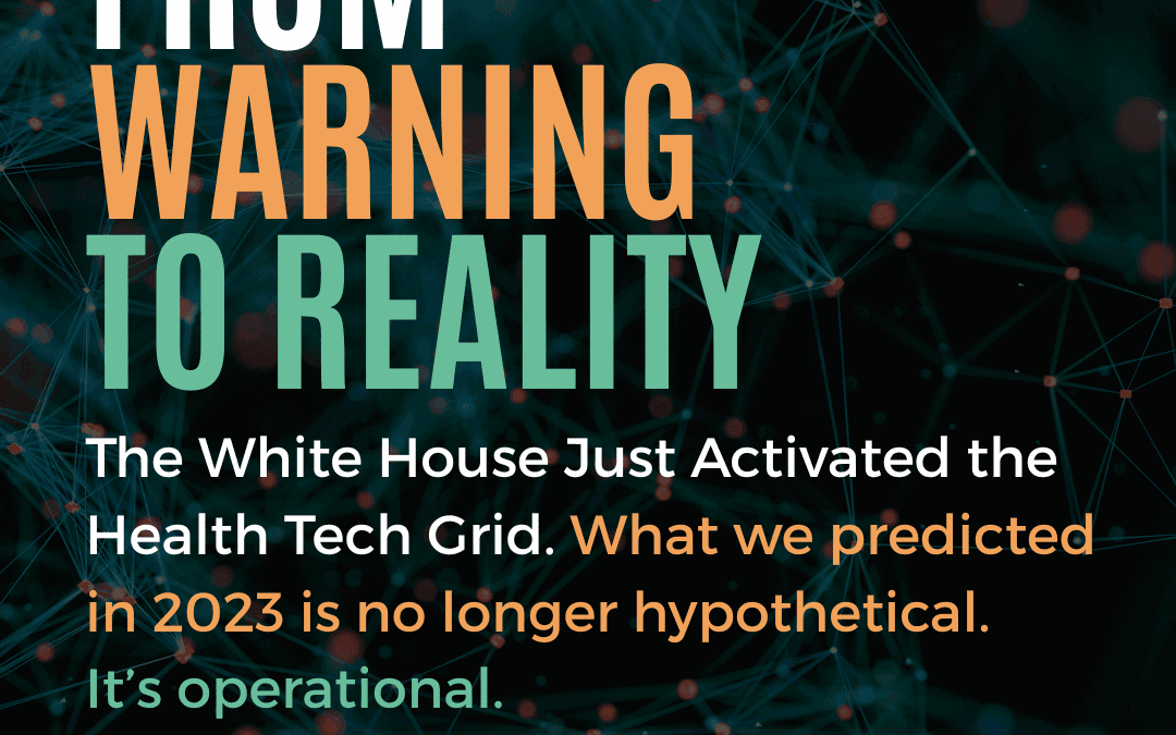 From Warning to Reality: The White House Just Activated the Health Tech Grid
