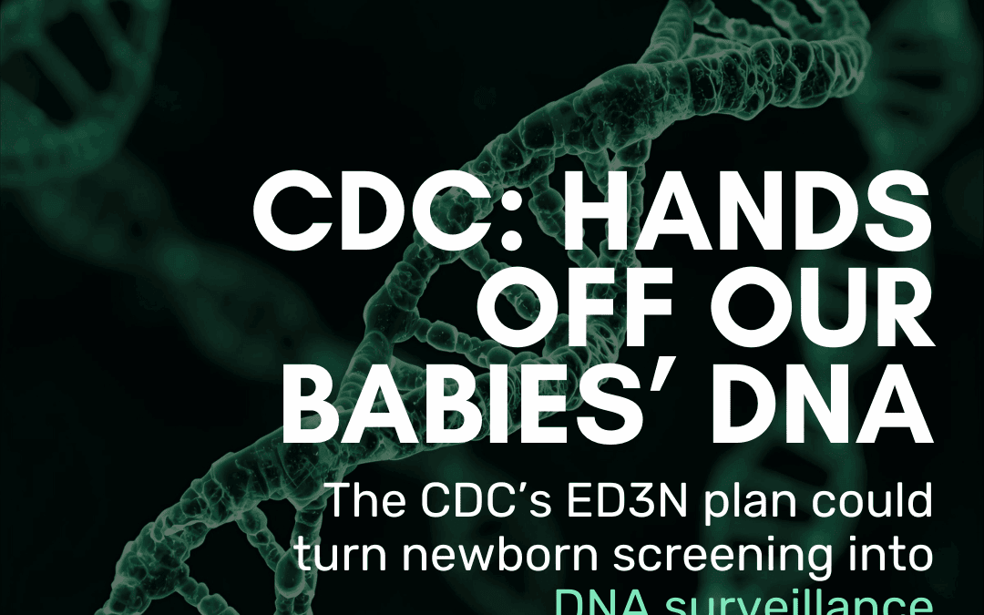 CDC: Hands Off Our Babies’ DNA